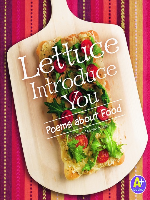Title details for Lettuce Introduce You by Laura Purdie Salas - Available